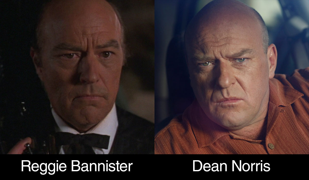 The strange case of Reggie Bannister and Dean Norris.